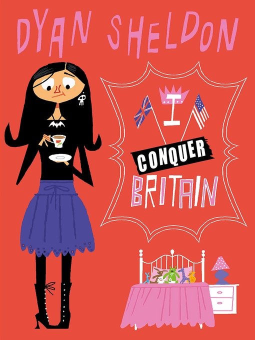 Title details for I Conquer Britain by Dyan Sheldon - Available